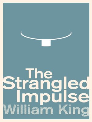 cover image of The Strangled Impulse